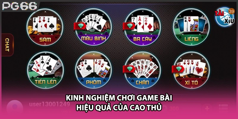 Kinh nghiệm chơi game bài hiệu quả của cao thủ Kinh nghiệm chơi game bài hiệu quả của cao thủ